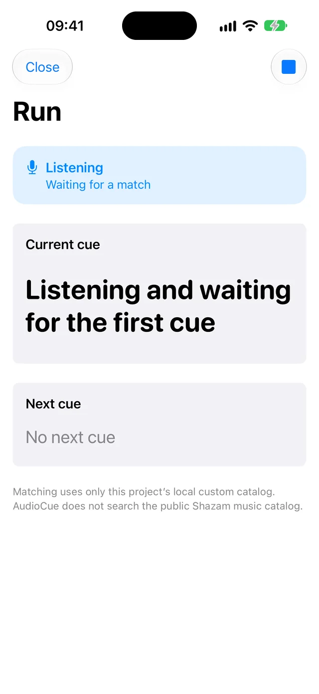 AudioCue’s Run screen before the first match: a blue status reading Listening, Waiting for a match; Current cue, Listening and waiting for the first cue; Next cue, No next cue