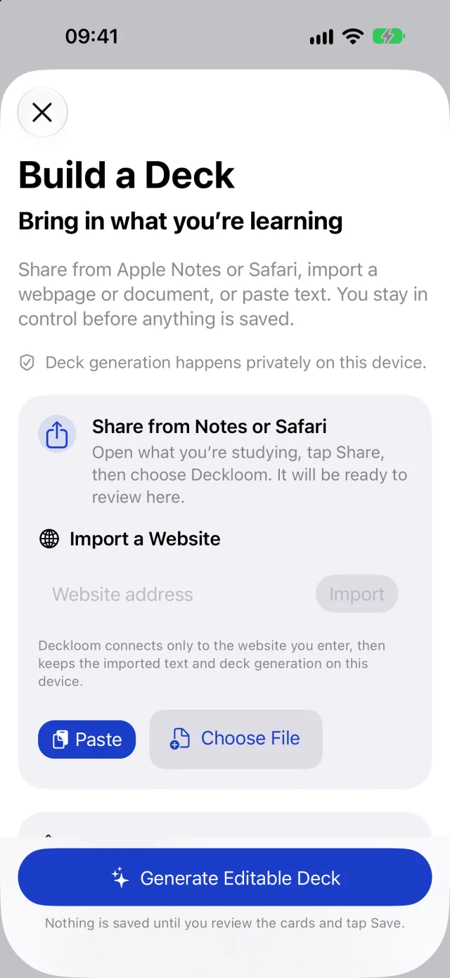 Deckloom pre-release build on iPhone: Build a Deck, headed Bring in what you’re learning, with the line Deck generation happens privately on this device, then Share from Notes or Safari, Import a Website with an address field, Paste and Choose File buttons, and a Generate Editable Deck button above the line Nothing is saved until you review the cards and tap Save
