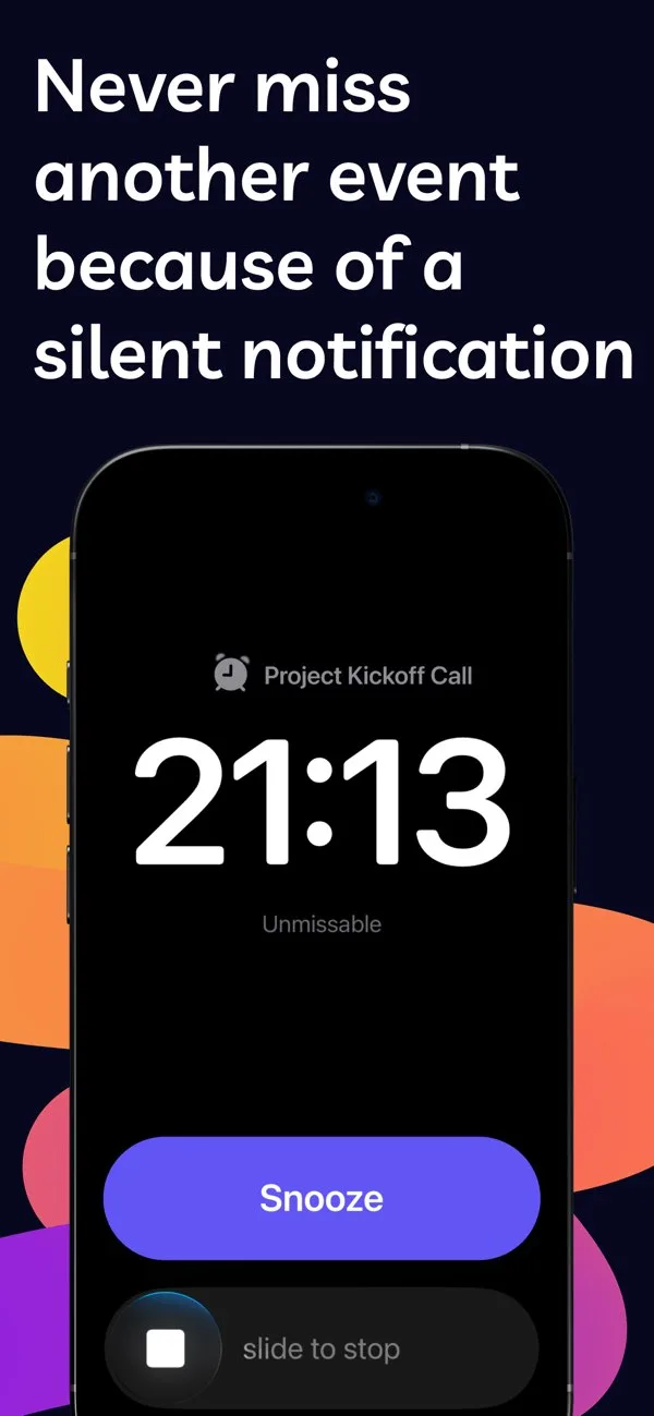 Unmissable system alarm for a project kickoff call with snooze and slide-to-stop controls